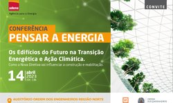 Adene organiza 1º conferência “Pensar a Energia” a 14 de abril