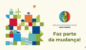Saint-Gobain Portugal organiza mês da sustentabilidade