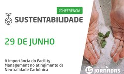 Nova conferência das Jornadas de Facility Management realiza-se esta terça-feira