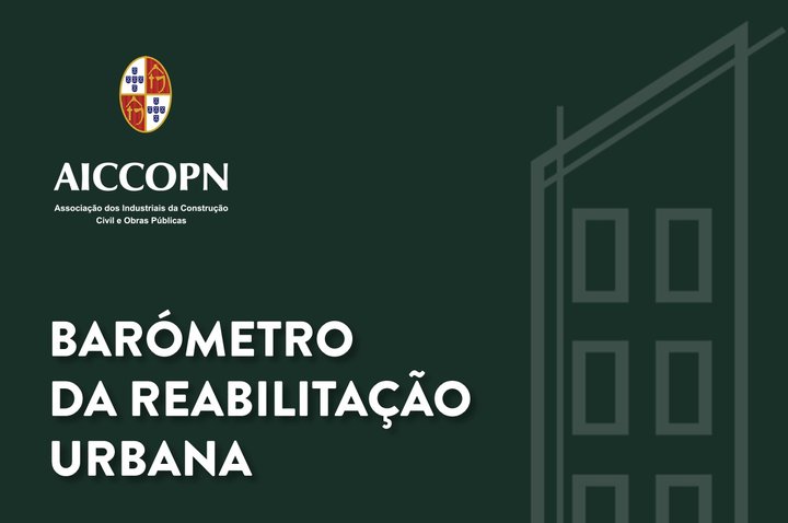 BARÓMETRO AICCOPN DA REABILITAÇÃO URBANA | NOVEMBRO 2022