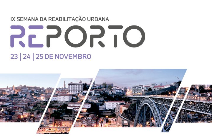 Falta um mês para a Semana da Reabilitação Urbana do Porto